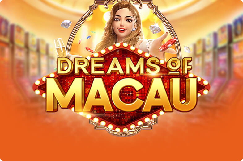 Dreams Of Macau game