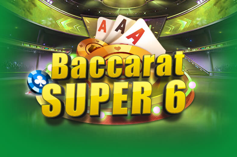 Baccarat Super 6 game
